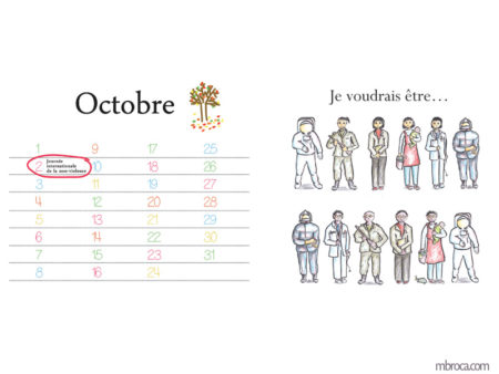 Calendrier, mois d'octobre, le 2 journée internationale de la non-violence. À droite," Je voudrais être". Une femme et un homme habillés en cosmonaute, soldat, professeur, nounou, docteur, pompier.